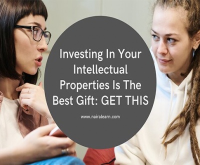 Investing In Your Intellectual Properties Is The Best Gift, mbonu watson