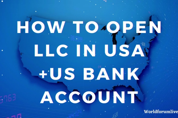 Step By Step How To Set Up An LLC In USA For Non-Residents And US Bank
